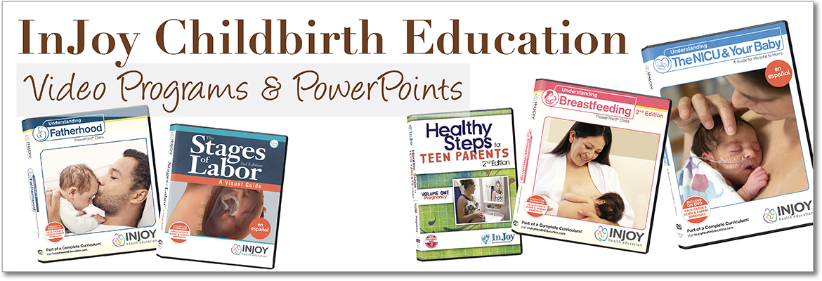 InJoy Childbirth Education Video Programs & PowerPoints